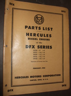 HMC PARTS LIST, HERCULES DIESEL ENGINE of the DFX Series, DFXB, DFXC, DFXD, DFXE, DFXH [CIVILIAN] : 1956