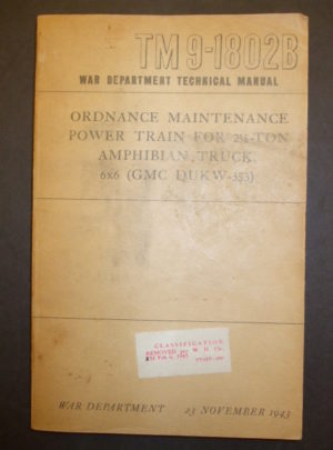 TM 9-1802B, War Department Technical Manual, Ordnance Maintenance, Power Train for 2 1/2 tonnes Amphibian Truck 6 × 6 (GMC DUKW-353): 1943