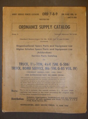 ORD 7-8-9 SNL G-506, ASFC, OSC, OSPE, HESPE, catalogue de pièces de rechange pour camion, 1 1/2-Tonne, 4×4 (SNL G-506), Camion, Bomb Service, M6 (SNL G-85 Vol. IV) : 1944