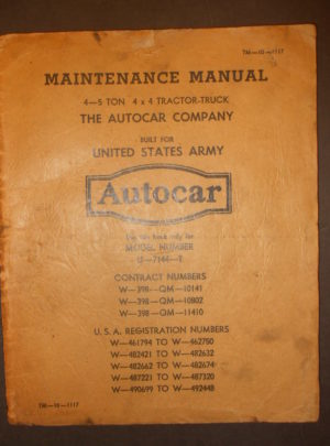 TM 10-1117, Maintenance Manual, 4-5 Ton 4×4 Tractor-Truck, The Autocar Company, Built for United States Army, Model U-7144-T : 1941