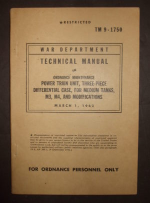 TM 9-1750, War Department TM, Ordnance Maintenance, Power Train Unit, Three Piece Differential Case, for Medium Tanks, M3, M4, and Modifications : 1942