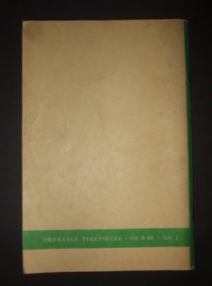 OS 9-66 VOL. 1, Ordnance School Text, Ordnance Timepieces, December 1943 : 1943