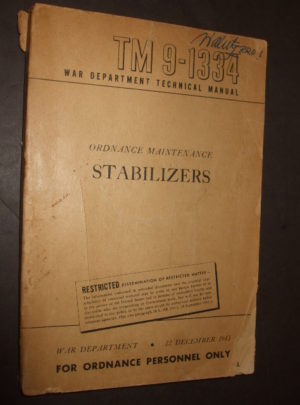 TM 9-1334, War Department Technical Manual, Ordnance Maintenance, Stabilizers : 1943