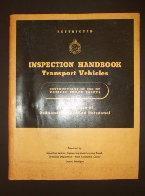 INSPECTION HANDBOOK, Transport Vehicles, Instructions in Use of Vehicle Check Sheets, for Guidance of Ordnance Inspection Personnel : 19??