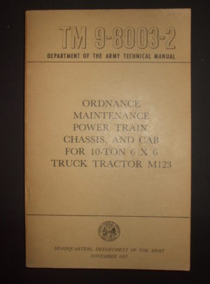 TM 9-8003-2, Maintenance des munitions, groupe motopropulseur, châssis et cabine pour tracteur routier 10 tonnes 6 × 6 M123 : 1957