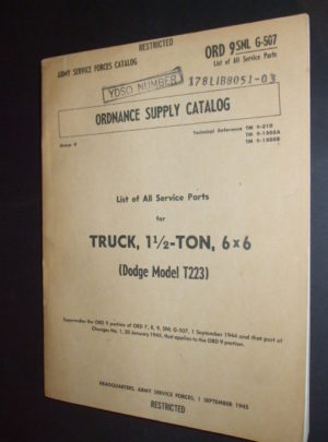 ORD 9 SNL G-507, ASFC, OSC, liste de toutes les pièces de rechange pour camion, 1 1/2-Tonne, 6×6 (Dodge modèle T223) : 1945