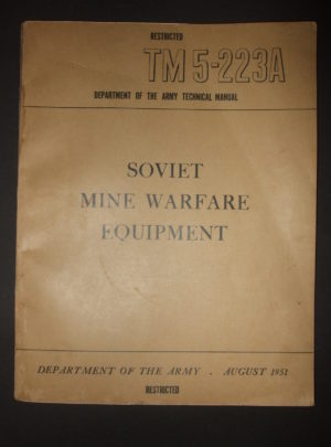 TM 5-223A, Department Of The Army Technical Manual, Soviet Mine Warfare Equipment : 1951