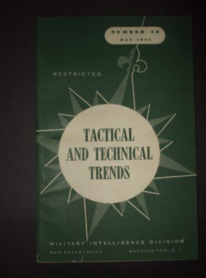 TENDANCES TACTIQUES ET TECHNIQUES, Numéro 58, Mai 1945, Division Renseignement Militaire : 1945