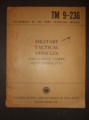 TM 9-236, Department of the Army Technical Manual, Military Tactical Vehicles (Ordnance Corps Responsibility) : 1960