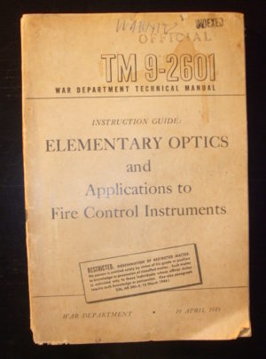 TM 9-2601, War Department Technical Manual, Instruction Guide, Elementary Optics and Applications to Fire Control Instruments : 1945