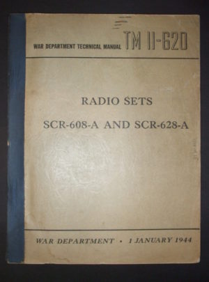 TM 11-620, Manuel technique du Département de la guerre, postes radio SCR-608-A et SCR-628-A: 1944