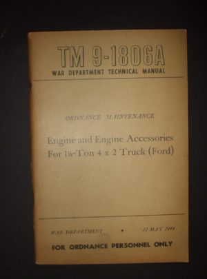 TM 9-1806A, Manuel technique du ministère de la Guerre, maintenance des munitions, moteur et accessoires de moteur pour camion 1 × 1 de 2-4/2 tonne (Ford) : 1944