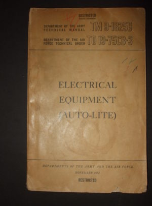 TM 9-1825B, Department of the Army & Air Force Technical Manual, Electrical Equipment (Auto-Lite) : 1952