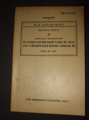 TM 9-1727D, War Department Technical Manual, Ordnance Maintenance, Transfer Unit for Light Tanks M5, M5A1, and 75-MM Howitzer Motor Carriage M8 : 1943