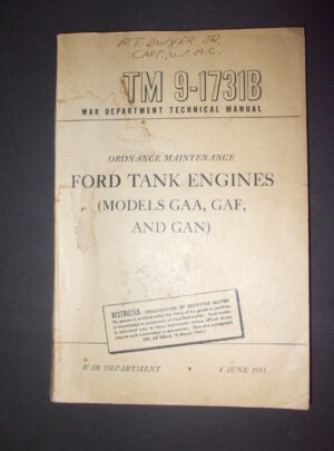 TM 9-1731B, Manuel technique du Département de la guerre, Entretien des munitions, Moteurs de char Ford (modèles GAA, GAF, GAN): 1945