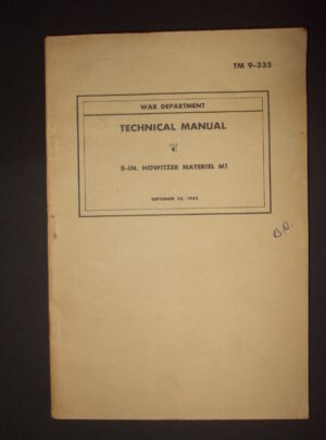 TM 9-335, War Department Technical Manual, 8-IN. Howitzer Materiel M1 : 1942