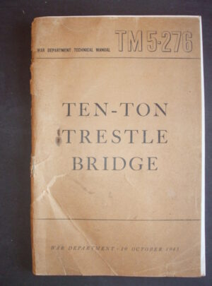 TM 5-276, Manuel technique du Département de la guerre, Pont à chevalets de dix tonnes : 1943