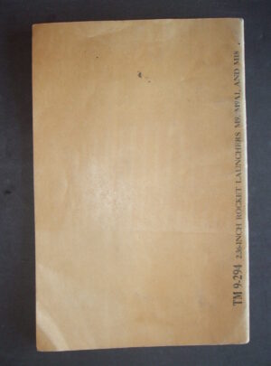 TM 9-294, War Department Technical Manual, 2.36-Inch, Rocket Launchers M9, M9A1, and M18 : 1946