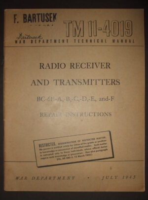 TM 11-4019, War Department Technical Manual, Radio Receiver and Transmitters BC-611-A,B,C,D,E and -F Repair Instructions : 1945