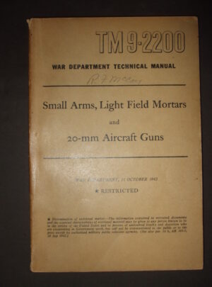 TM 9-2200, War Department Technical Manual, Small Arms, Light Field Mortars and 20-mm Aircraft Guns : 1943