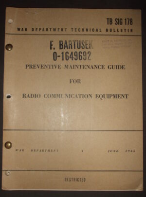 TB SIG 178, War Department Technical Bulletin, Preventive Maintenance Guide for Radio Communications Equipment : 1945