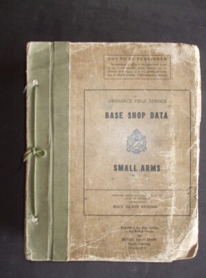 DONNÉES DE L'ATELIER DE BASE, Ordnance Field Service, Données de l'atelier de base, Armes légères : 1943