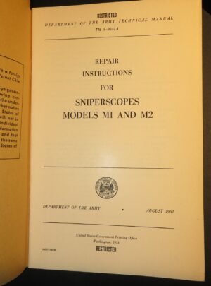 TM 5-9341A, Department of the Army Technical Manual, Repair Instructions for Sniperscopes Models M1 and M2 : 1951