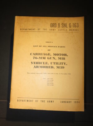 ORD 9 SNL G-163, Department of the Army Supply Manual, Group G, List of All service Parts of Carriage, Motor, 76-MM Gun, M18, Vehicle, Utility, Armored, M39: 1954